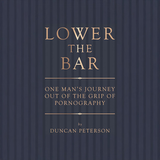 Lower the Bar, Duncan Peterson