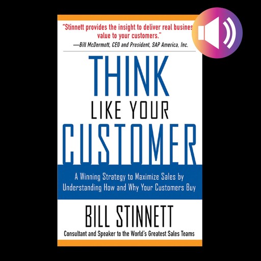 Think Like Your Customer, Bill Stinnett