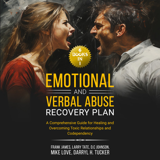 Emotional and Verbal Abuse Recovery Plan, D.C. Johnson, Mike Love, James Frank, Larry Tate, Darryl H. Tucker