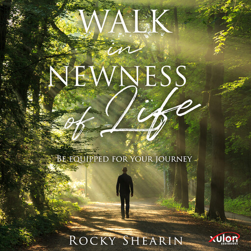 Walk in Newness of Life, Rocky Shearin