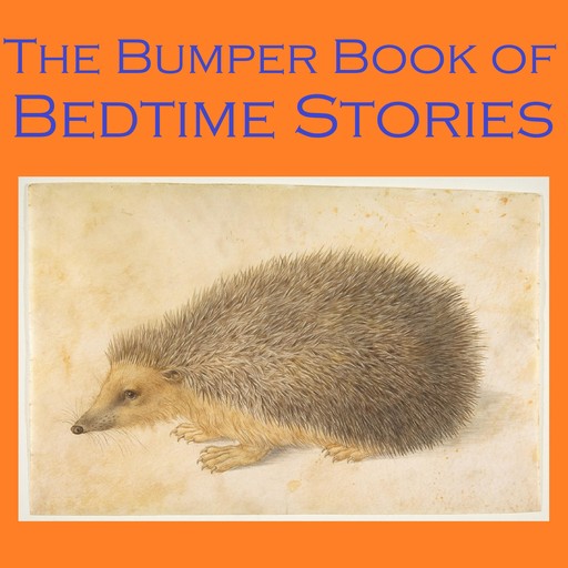 The Bumper Book of Bedtime Stories, Edith Nesbit, Frances Browne, Johnny Gruelle