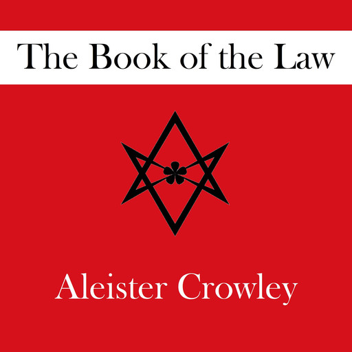 The Book Of The Law, Aleister Crowley