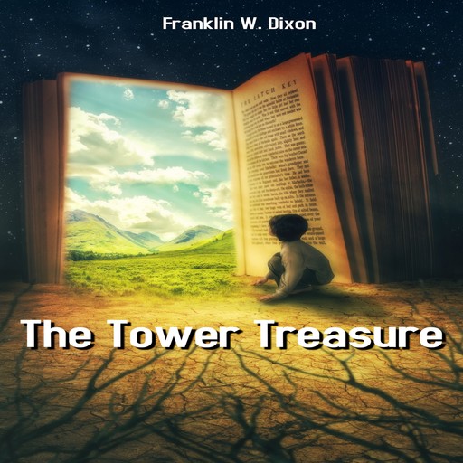 The Tower Treasure (Unabridged), Franklin Dixon