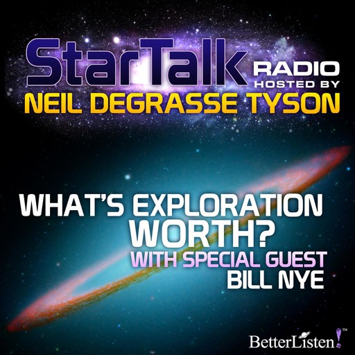 What's Exploration Worth, Neil deGrasse Tyson