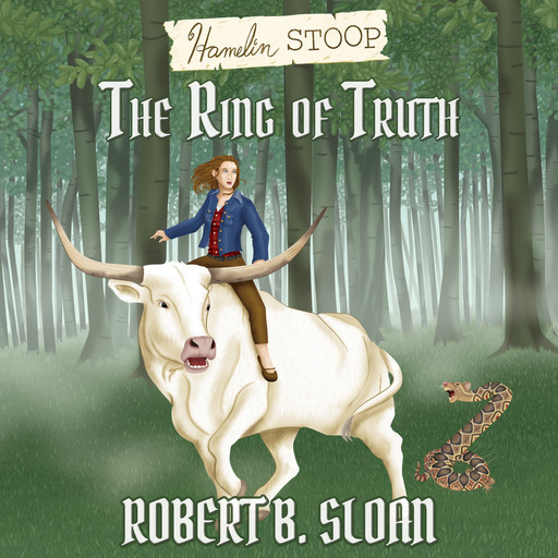 Hamelin Stoop: The Ring of Truth, Robert B. Sloan