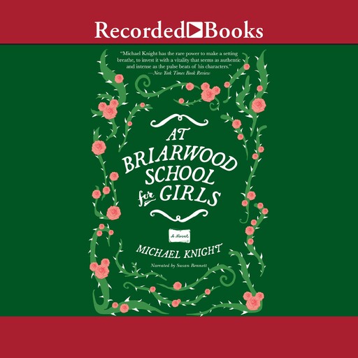 At Briarwood School for Girls, Michael Knight