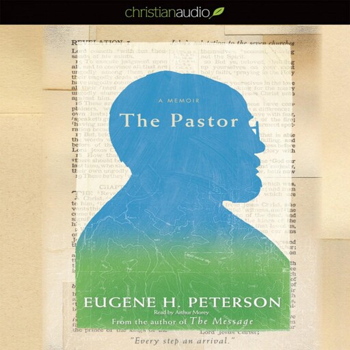 The Pastor, Eugene H. Peterson