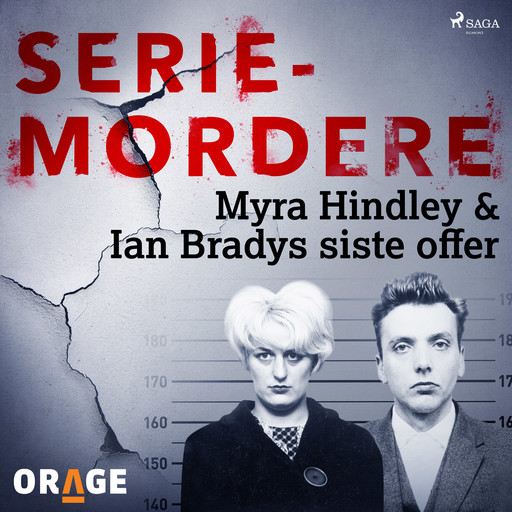 Myra Hindley & Ian Bradys siste offer, Orage