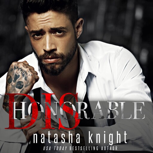 Dishonorable, Natasha Knight