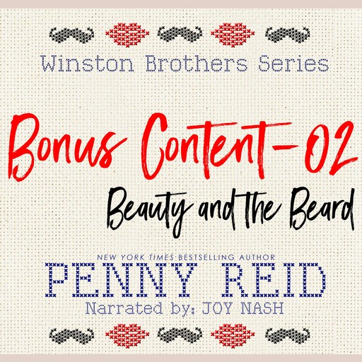 Winston Brothers Bonus Content - 02: Beauty and the Beard, Penny Reid
