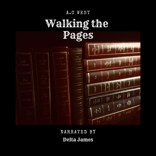 Walking the Pages, Anne C West