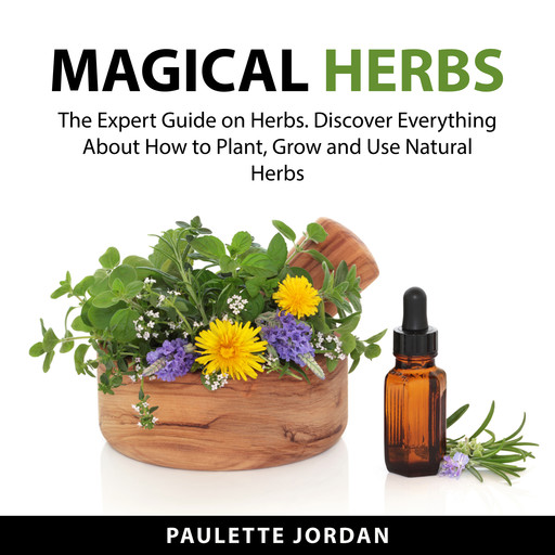 Magical Herbs, Paulette Jordan