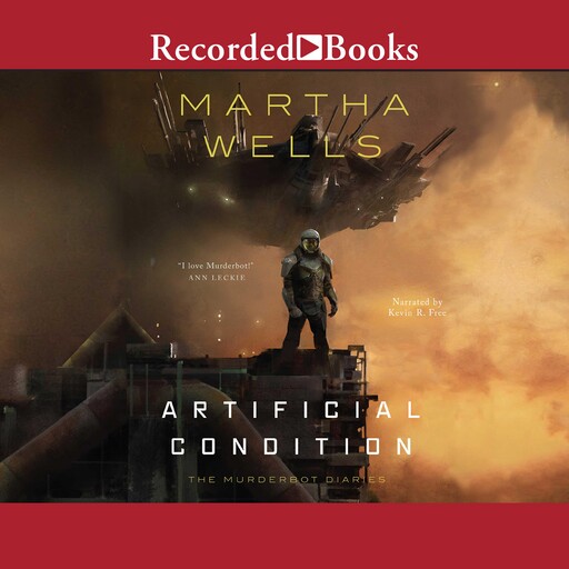 Artificial Condition, Martha Wells