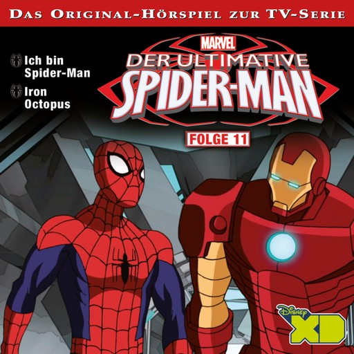11: Ich bin Spider-Man / Iron Octopus (Hörspiel zur Marvel TV-Serie), Der Ultimative Spider-Man