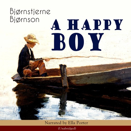 A Happy Boy, Bjørnstjerne Bjørnson