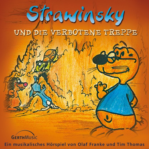 06: Strawinsky und die verbotene Treppe, Olaf Franke, Tim Thomas