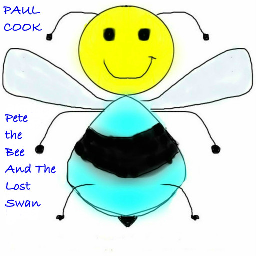 Pete the Bee and the Lost Swan, Paul Cook
