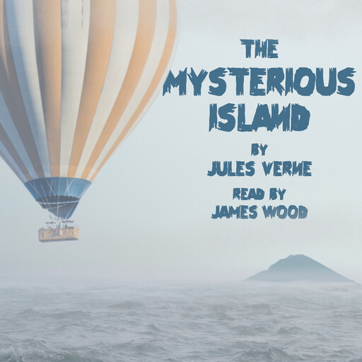 The Mysterious Island, Jules Verne
