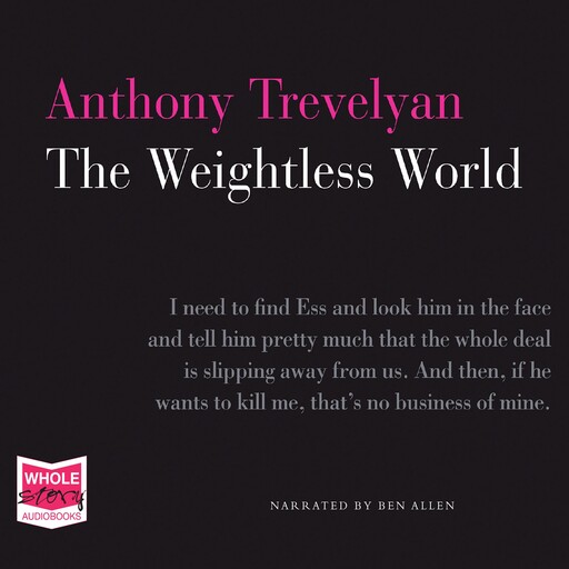 The Weightless World, Anthony Trevelyan