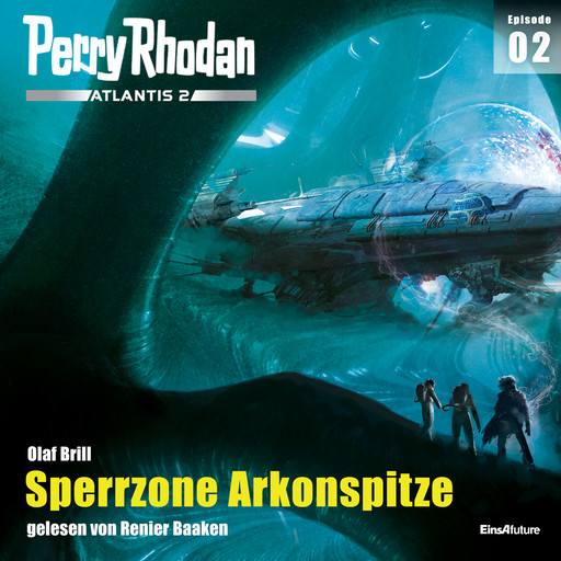 Perry Rhodan Atlantis 2 Episode 02: Sperrzone Arkonspitze, Olaf Brill