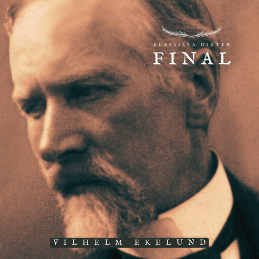 Final, Vilhelm Ekelund