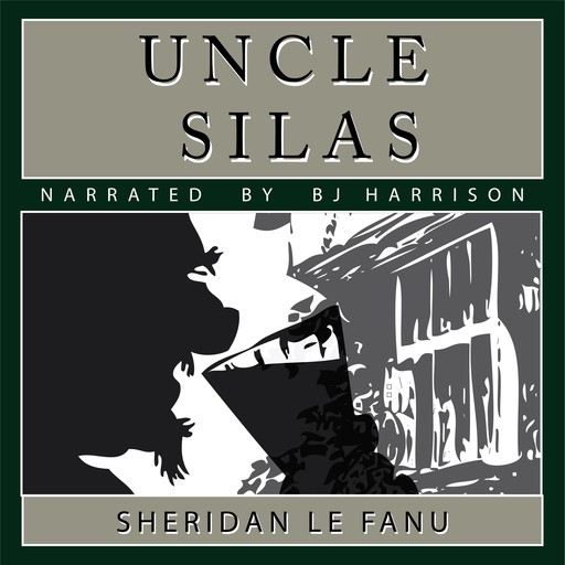 Uncle Silas, Joseph Sheridan Le Fanu