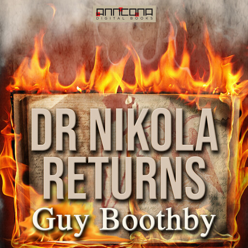 Dr Nikola Returns, Guy Boothby