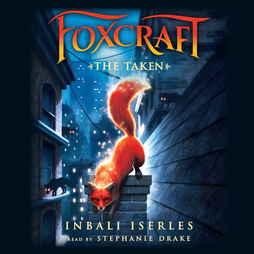 Foxcraft #1: The Taken, Inbali Iserles