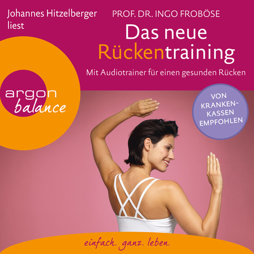 Das neue Rückentraining - Mit Audiotrainer für einen gesunden Rücken (Ungekürzte Lesung), Ingo Froböse