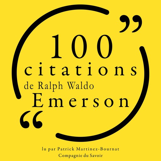 100 citations de Ralph Waldo Emerson, Ralph Waldo Emerson