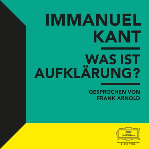 Kant: Was ist Aufklärung?, Immanuel Kant