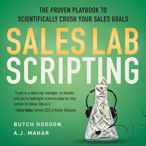 Sales Lab Scripting, Butch Hodson, A.J. Mahar