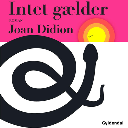 Intet gælder, Joan Didion