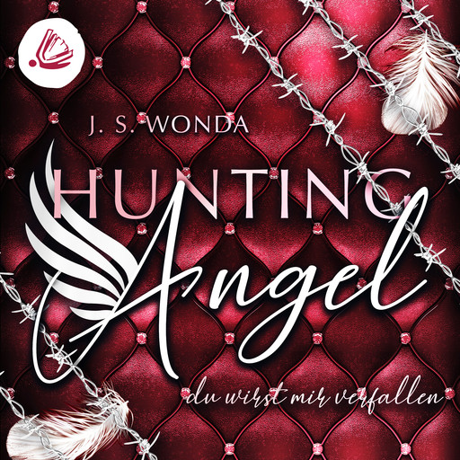 Hunting Angel. Du wirst mir verfallen, J.S. Wonda