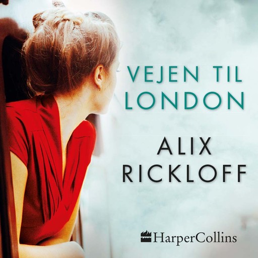 Vejen til London, Alix Rickloff