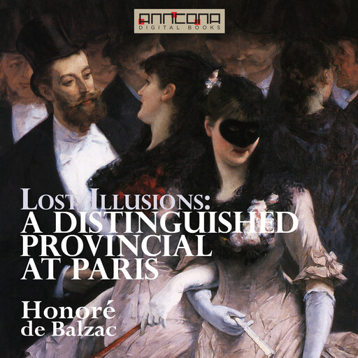 A Distinguished Provincial At Paris, Honoré de Balzac