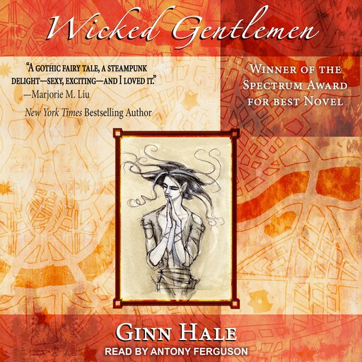 Wicked Gentlemen, Ginn Hale