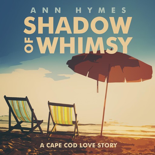 Shadow of Whimsy, Ann Hymes