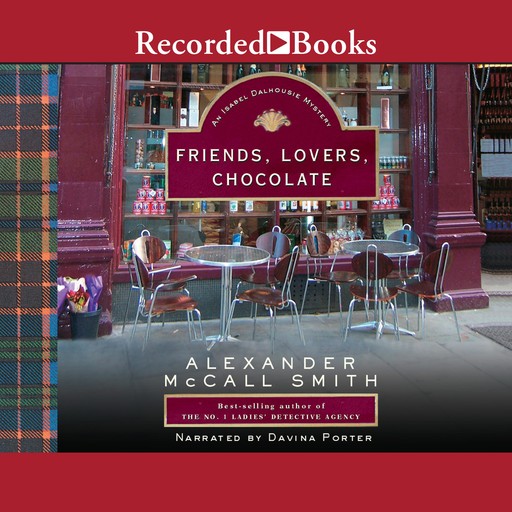 Friends, Lovers and Chocolate, Alexander McCall Smith