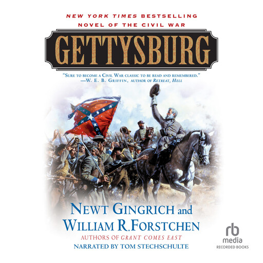 Gettysburg, William Forstchen, Newt Gingrich