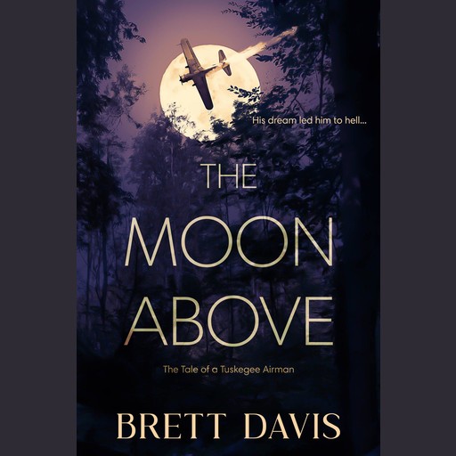 The Moon Above, Brett Davs