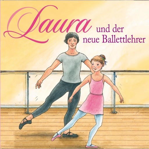 05: Laura und der neue Ballettlehrer, Dagmar Hoßfeld