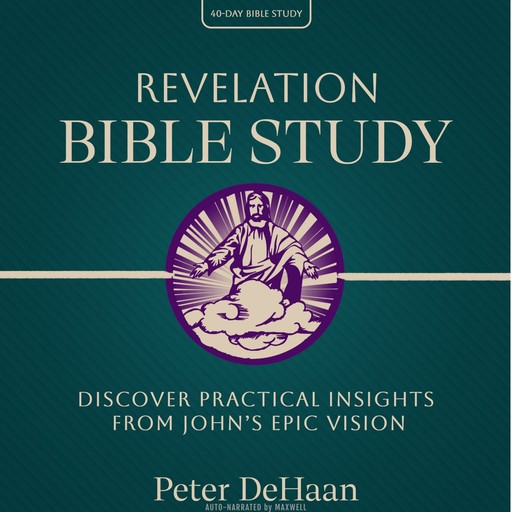 Revelation Bible Study, Peter DeHaan