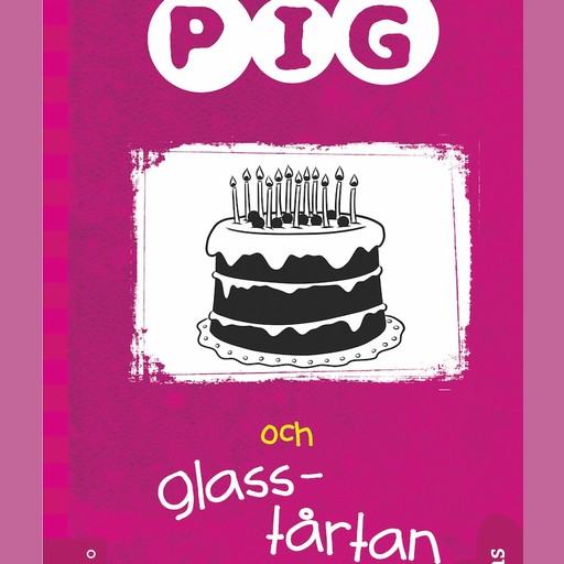 Pig 6: Pig och glasstårtan, Barbara Catchpole