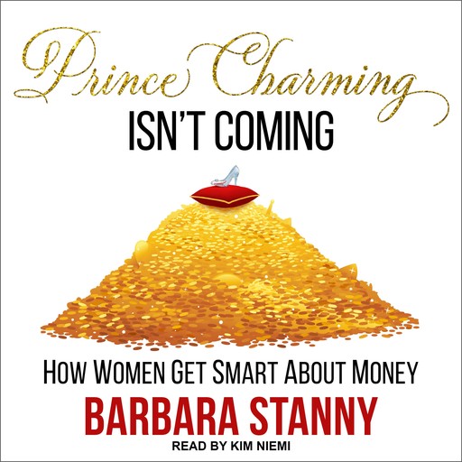 Prince Charming Isn't Coming, Barbara Stanny