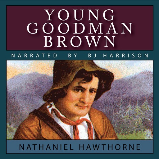 Young Goodman Brown, Nathaniel Hawthorne