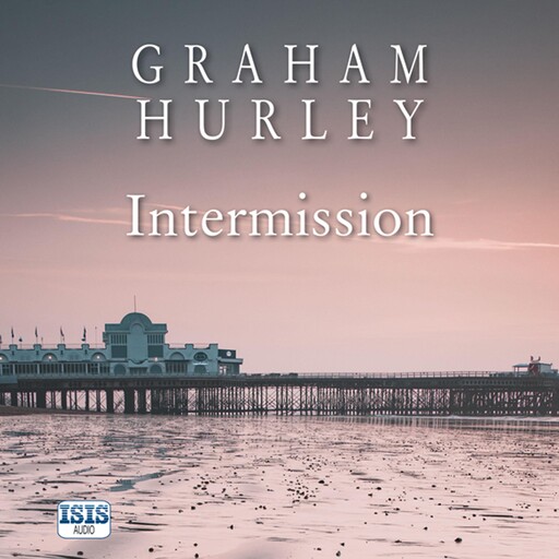Intermission, Graham Hurley