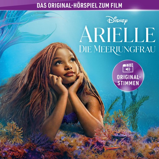Arielle, die Meerjungfrau (Hörspiel zum Disney Real-Kinofilm), Arielle die Meerjungfrau
