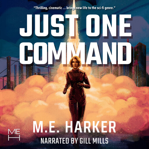 Just One Command, M.E. Harker