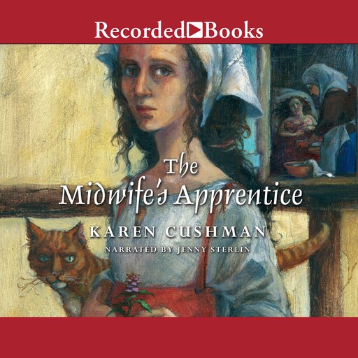 The Midwife's Apprentice, Karen Cushman